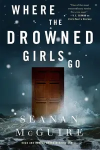 Book cover of Where the Drowned Girls Go
