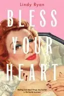 Book cover of Bless Your Heart