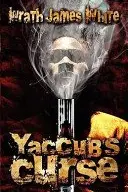 Book cover of Yaccub's Curse