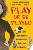 Book cover of Play or Be Played