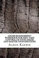Book cover of Anger Management Workbook for Men
