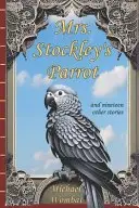 Book cover of Mrs. Stockley's Parrot
