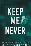 Book cover of Keep Me Never