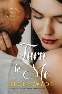 Book cover of Turn to Me