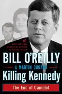 Book cover of Killing Kennedy