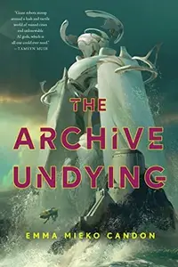 Book cover of Archive Undying