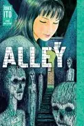 Book cover of Alley: Junji Ito Story Collection