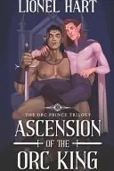 Book cover of Ascension of the Orc King