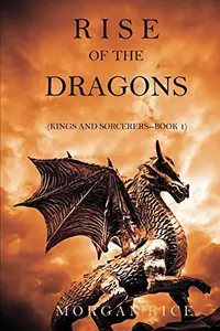 Book cover of Rise of the Dragons