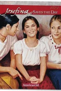 Book cover of Josefina saves the day