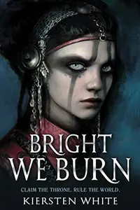 Book cover of Bright We Burn