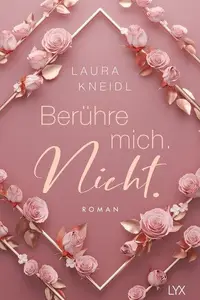 Book cover of Berühre mich. Nicht.