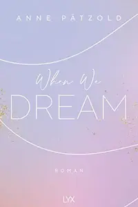 Book cover of When We Dream