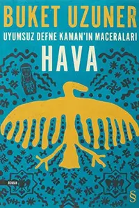 Book cover of Uyumsuz Defne Kaman'ın Maceraları
