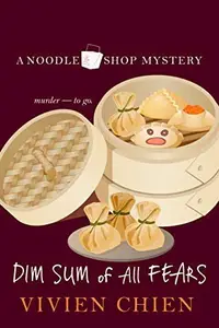 Book cover of Dim Sum of All Fears