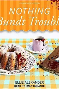 Book cover of Nothing Bundt Trouble