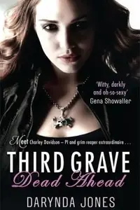 Book cover of Third Grave Dead Ahead