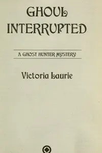 Book cover of Ghoul interrupted