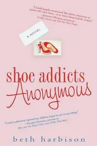 Book cover of Shoe Addicts Anonymous
