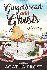 Book cover of Gingerbread and Ghosts