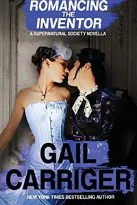 Book cover of Romancing the Inventor