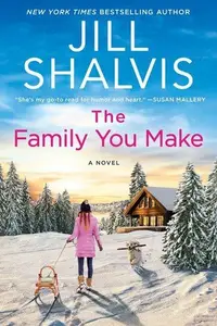 Book cover of The Family You Make