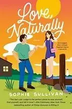 Book cover of Love, Naturally