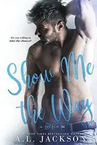 Book cover of Show Me the Way