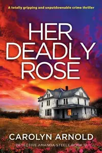 Book cover of Her Deadly Rose