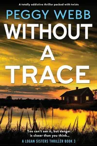 Book cover of Without a Trace A Totally Addictive Thriller Packed with Twists