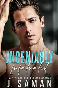 Book cover of Undeniably Infatuated