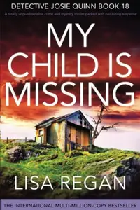 Book cover of My Child Is Missing