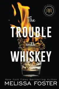 Book cover of Trouble with Whiskey