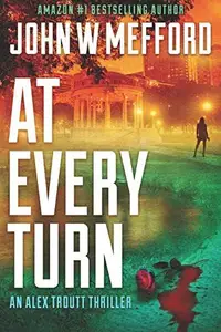 Book cover of AT EVERY TURN