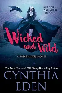 Book cover of Wicked and Wild