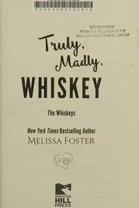 Book cover of Truly, Madly, Whiskey