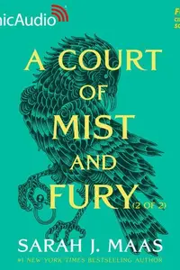 Book cover of A Court of Mist and Fury (2 of 2) [Dramatized Adaptation]