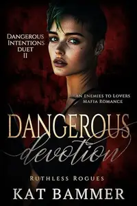 Book cover of Dangerous Devotion