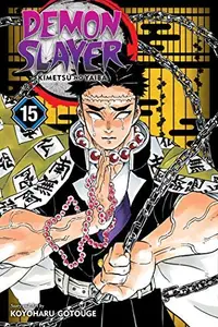 Book cover of Demon Slayer: Kimetsu no Yaiba, Vol. 15