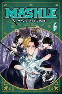 Book cover of Mashle, Vol. 06