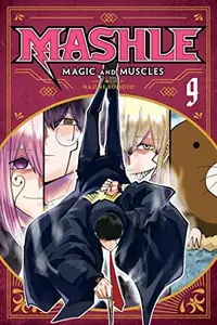 Book cover of Mashle, Vol. 09