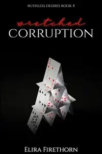 Book cover of Wretched Corruption