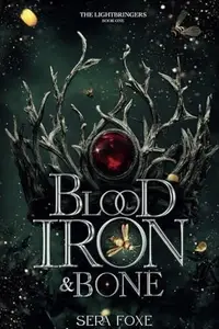 Book cover of Blood Iron and Bone