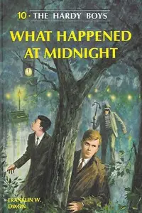 Book cover of Hardy Boys 10: What Happened at Midnight