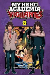 Book cover of My Hero Academia: Vigilantes, Vol. 8