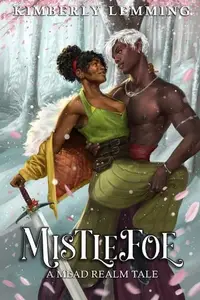 Book cover of Mistlefoe A Mead Realm Tale: Mead Mishaps 1.5