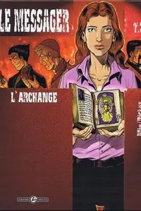 Book cover of Le Messager, Tome3: L'archange