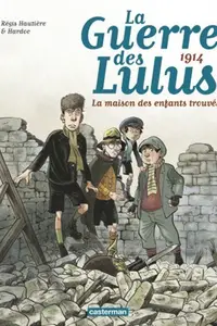 Book cover of 1914: La maison des enfants trouvés