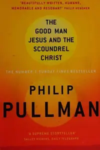 Book cover of The Good Man Jesus and the Scoundrel Christ