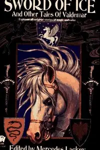 Book cover of Sword of Ice and Other Tales of Valdemar